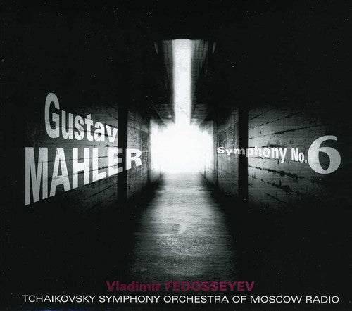 Mahler / Tchaikovsky Sym Orch / Fedoseyev: Symphony 6