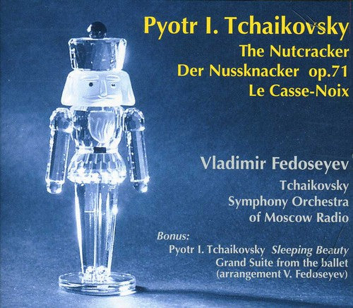 Tchaikovsky / Tchaikovsky Sym Orch / Fedoseyev: Nutcracker