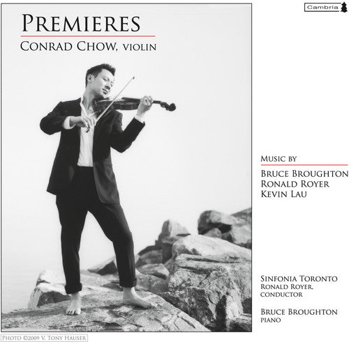 Broughton / Conrad Chow: Premieres: Conrad Chow