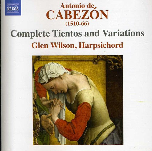 Cabezon / Wilson: Complete Tientos & Variations