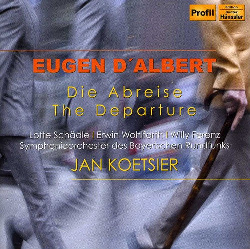 D'Albert / Koetsier / Schadle / Wohlfahrt / Ferenz: Die Abreise