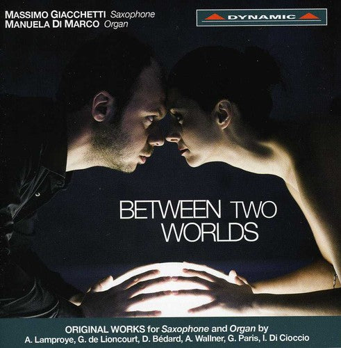 Lamproye / Lioncourt / Giacchetti / Di Marco: Between Two Worlds