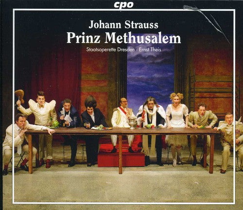 Strauss / Theis / Frey / Glatte / Ernst: Prinz Methusalem