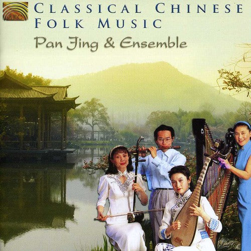 Jing, Pan & Ensemble: Classical Chinese Folk Music