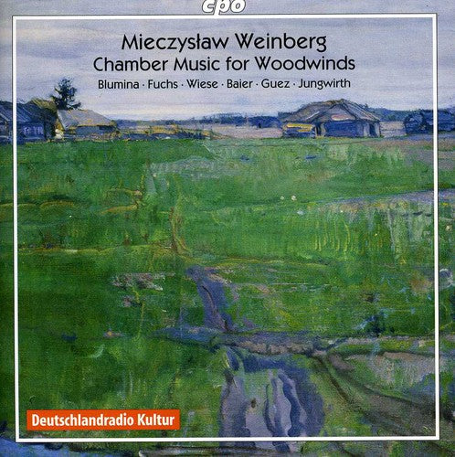 Weinberg / Blumina / Fuchs / Wiese / Jungwirth: Chamber Music for Woodwinds