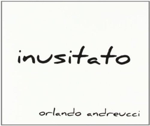 Orlando, Andreucci: Inusitato