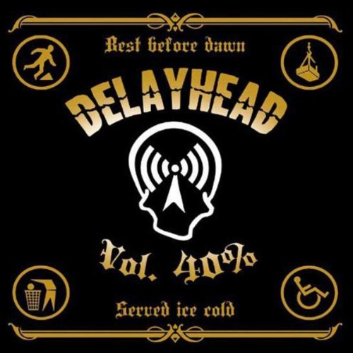 Delayhead: Vol 40%