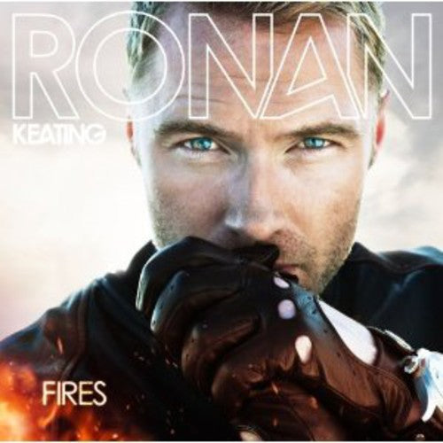 Keating, Ronan: Fires