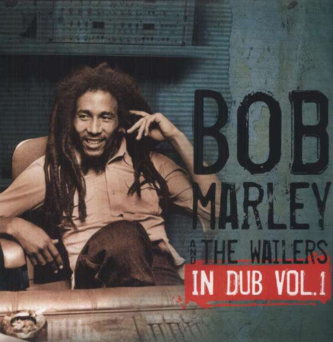 Marley, Bob & Wailers: In Dub, Vol. 1