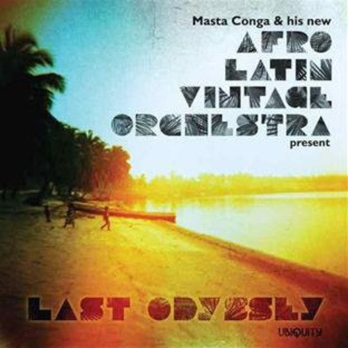 Afro Latin Vintage Orchestra: Last Odyssey