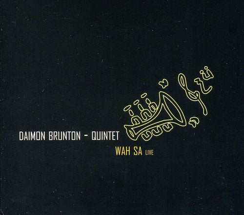 Brunton, Daimon Quintet: Wah Sa