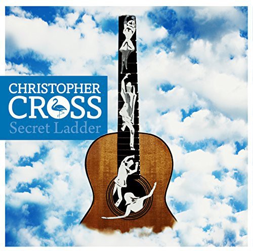 Cross, Christopher: Secret Ladder