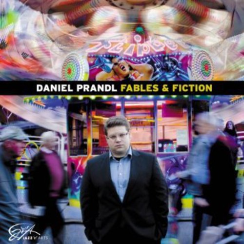 Prandl, Daniel: Fables & Fiction