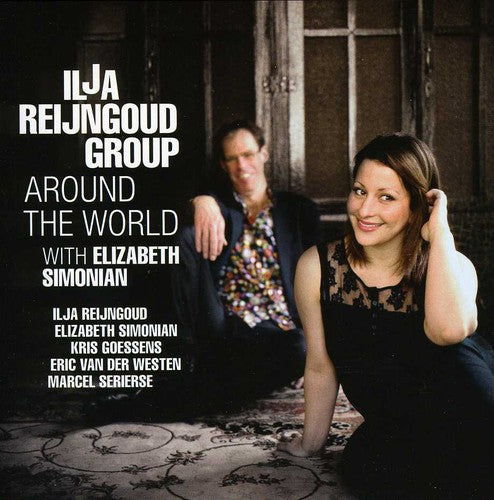 Reijngoud, Ilja / Simonian, Elizabeth: Around the World