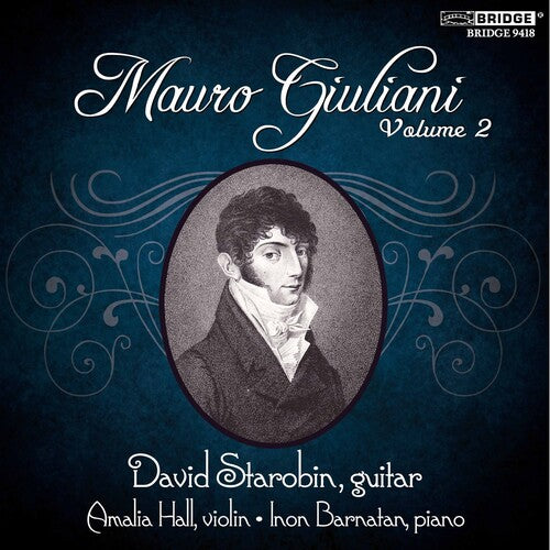 Starobin / Hall / Barnatan: Mauro Giuliani 2