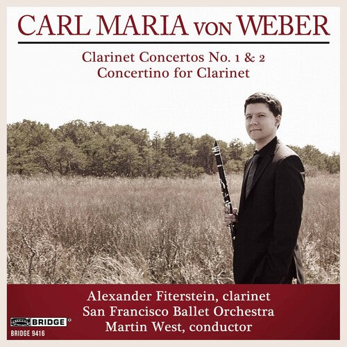 Weber / Fiterstein / West: Clarinet Concertos