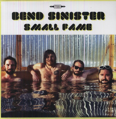 Bend Sinister: Small Fame