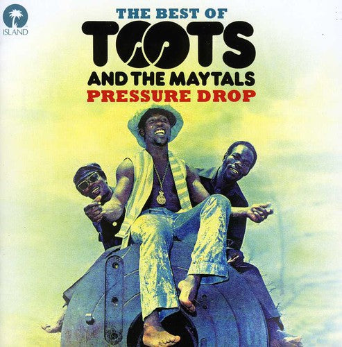 Toots & Maytals: Pressure Drop: Best of Toots & the Maytals