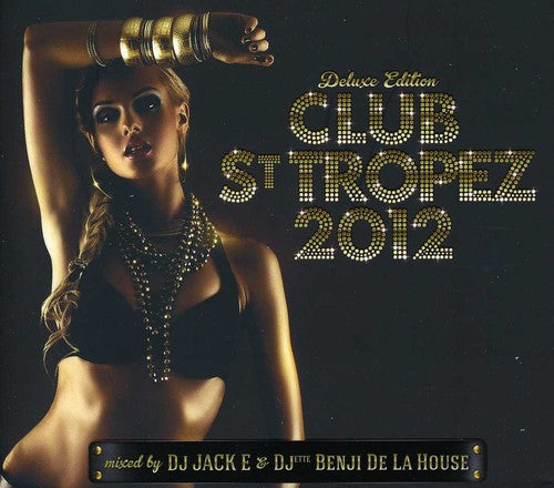 Club st Tropez 2012: Club St Tropez 2012