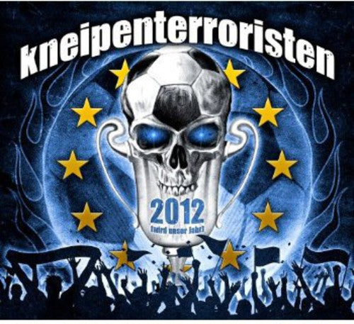 Kneipenterroristen: 2012 Wird Unser Jahr