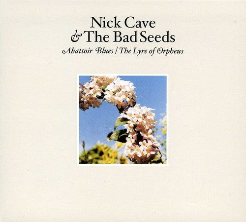 Cave, Nick & Bad Seeds: Abattoir Blues / Lyre of Orpheus