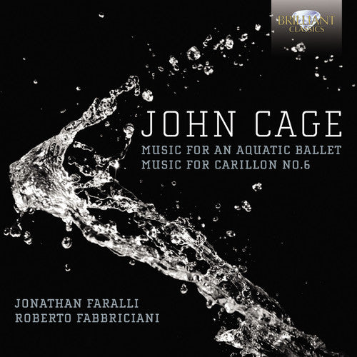 Cage / Faralli / Fabbriciani: Music for An Aquatic Ballet / Music for No. 6