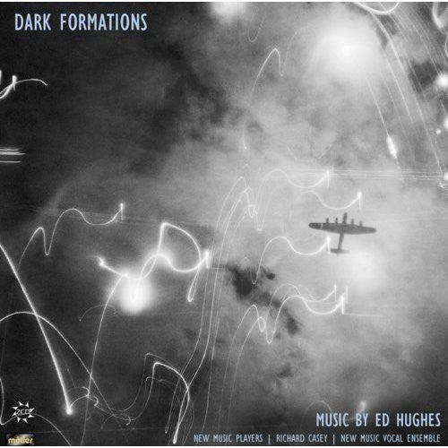 Hughes / New Music Players / Casey / Bailey: Dark Formations