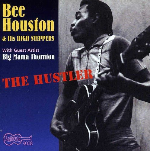 Houston, Bee & High Steppers: Hustler