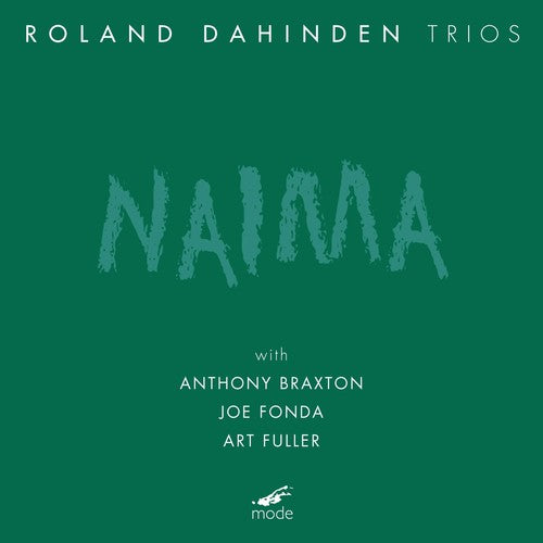 Dahinden, Roland: Naima