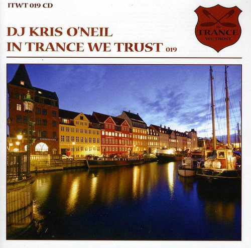 O'Neil, DJ Kris: In Trance We Trust 19