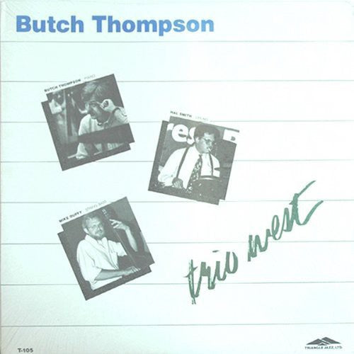 Thompson, Butch: Trio West