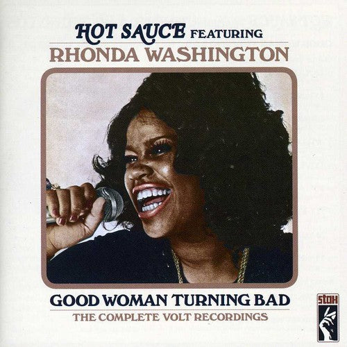 Hot Sauce / Washington, Rhonda: Good Woman Turning Bad