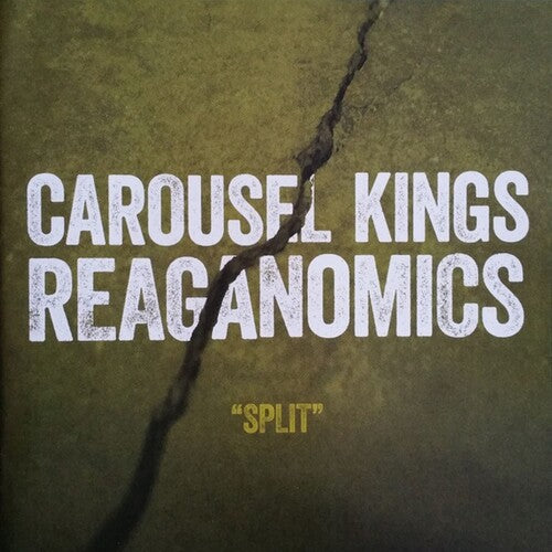 Carousel Kings / Reganomics: Split