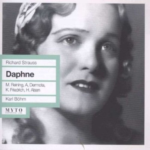 Strauss / Alsen / Frutschnigg / Reining / Bohm: Richard Strauss: Daphne