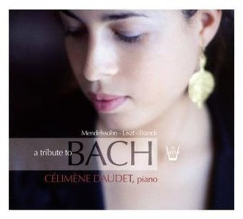 Daudet, Celimene: Tribute to Bach