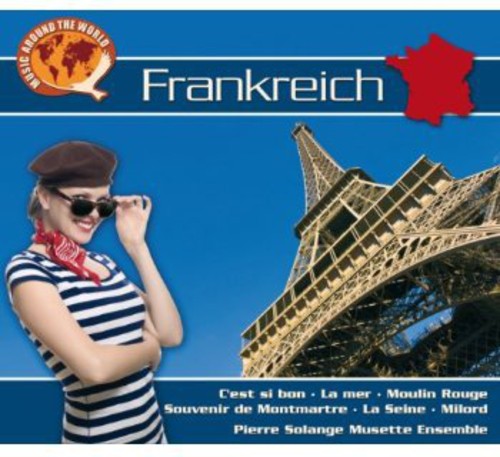 Solange Musette Ensemble: Frankreich-Music Around the World