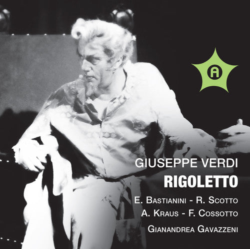 Verdi / Kraus / Bastianini / Scotto / Cossotto: Rigoletto