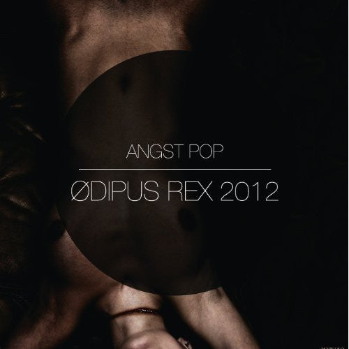 Angst Pop: Odipus Rex 2012