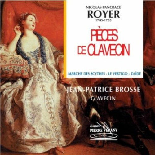 Royer, N.P.: Pieces de Clavecin