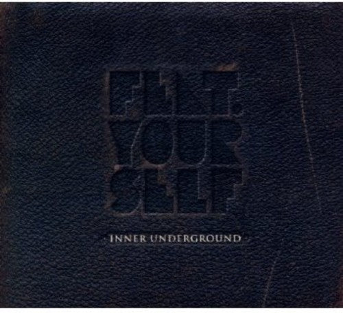 Featuring Yourself: Inner Underground