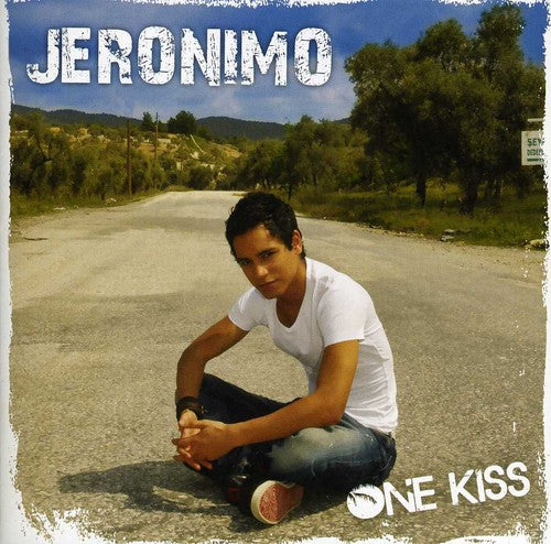 Jeronimo: One Kiss