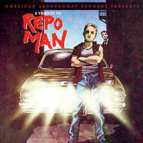 Tribute to Repo Man / Various: A Tribute To Repo Man