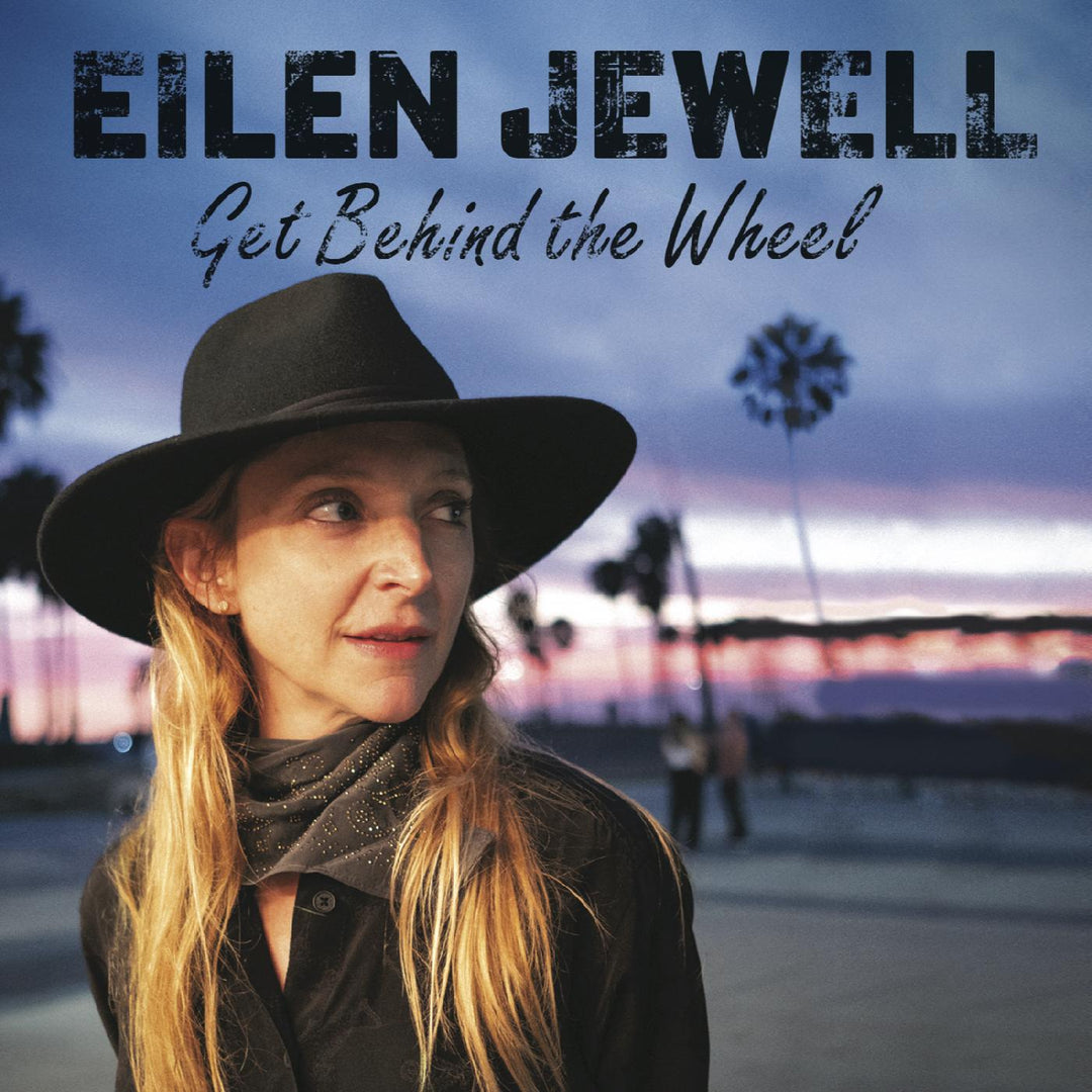 Jewell, Eilen: Get Behind The Wheel