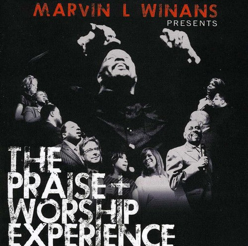 Winans, Marvin L: The Praise and Worship Experience