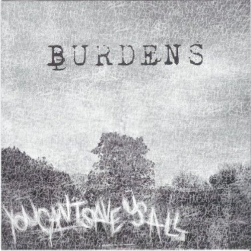 Burdens: You Can't Save Us All