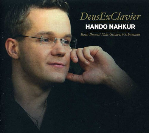 Bach / Busoni / Tuur / Nahkur: Deusexclavier