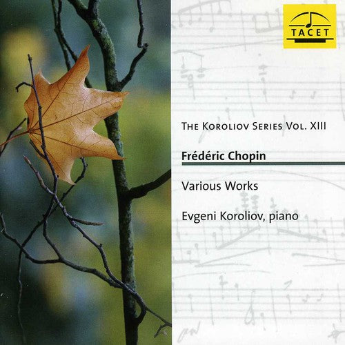 Chopin / Koroliov: Koroliov Series: Chopin 13