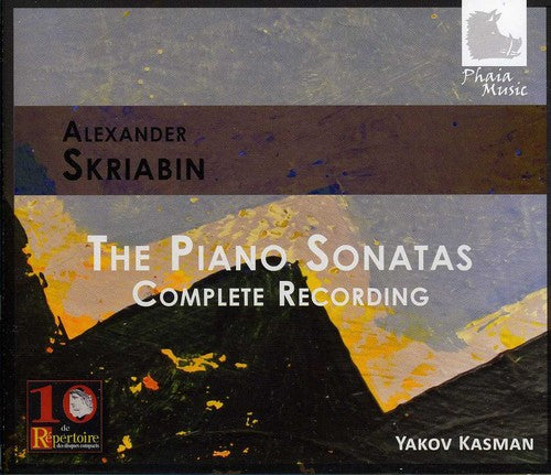 Skriabin / Kasman: Piano Sonatas (Complete Recording)