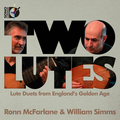 Johnson / Marchant / McFarlane / Simms: Two Lutes: Lute Duets from England's Golden Age