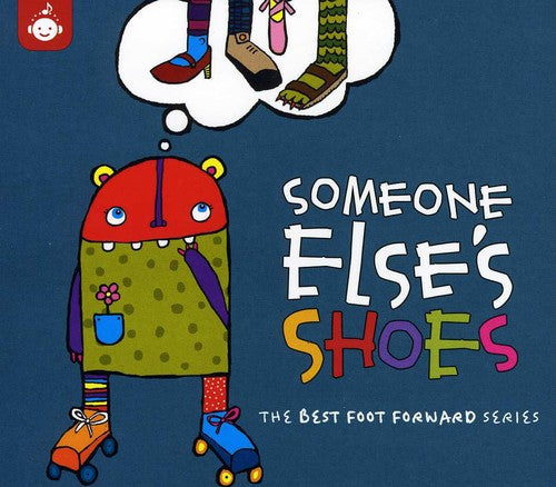 Someone Else's Shoes: Best Foot Forward / Various: Someone Else's Shoes - Best Foot Forward Children's Music Series